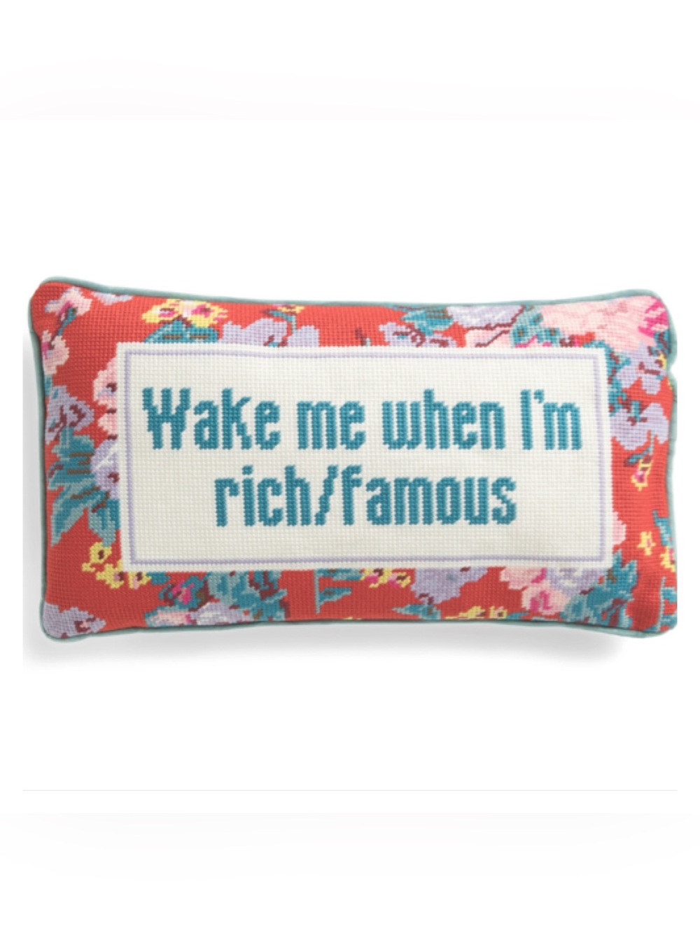 Furbish Studio "Wake me when I'm rich and famous" Needlepoint Pillow!